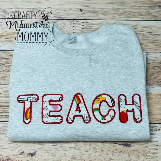 TEACH Adult Applique Sweatshirt