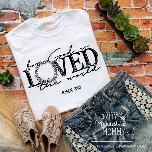 For God So Loved The World Adult Graphic Tee