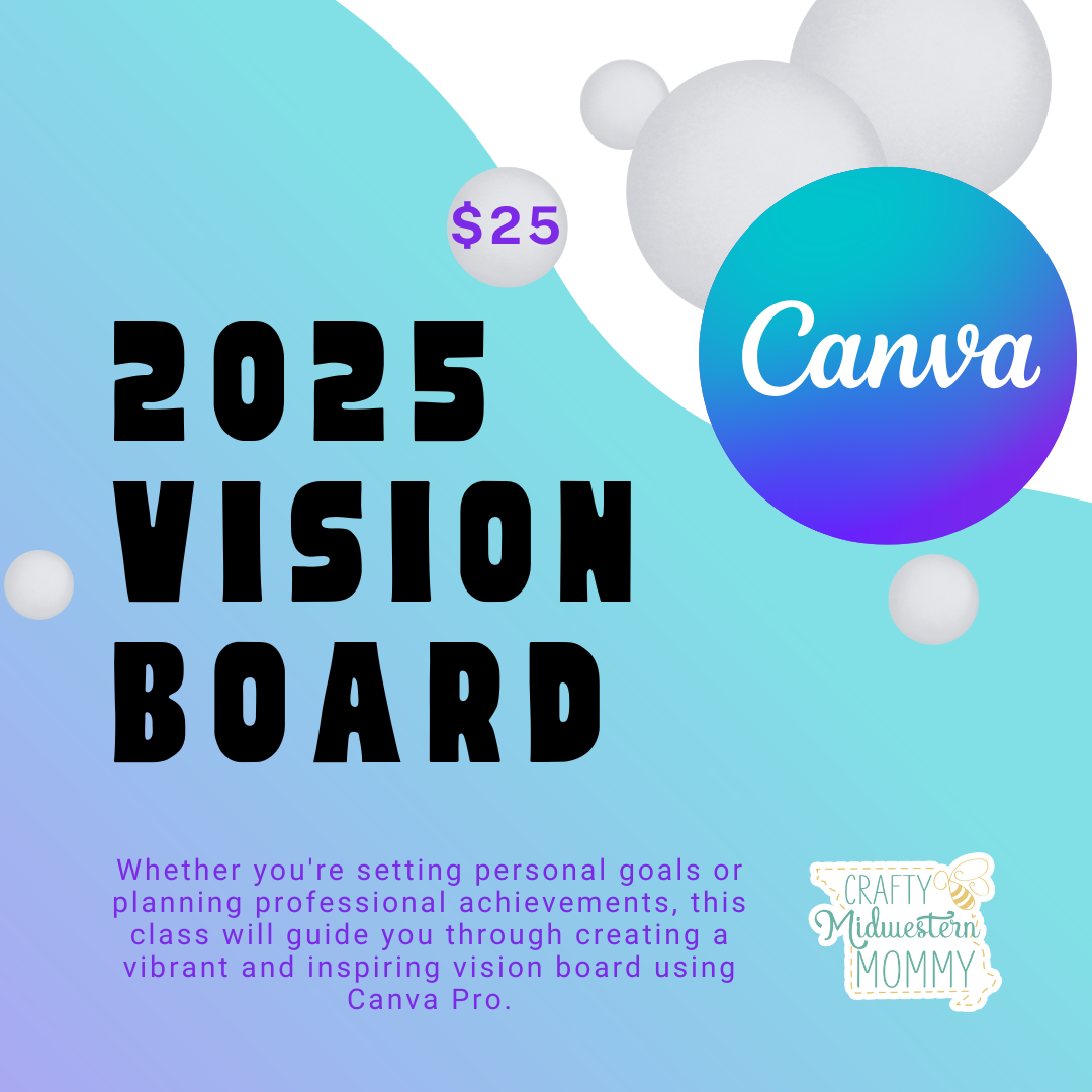 Canva Pro 2025 Vision Board