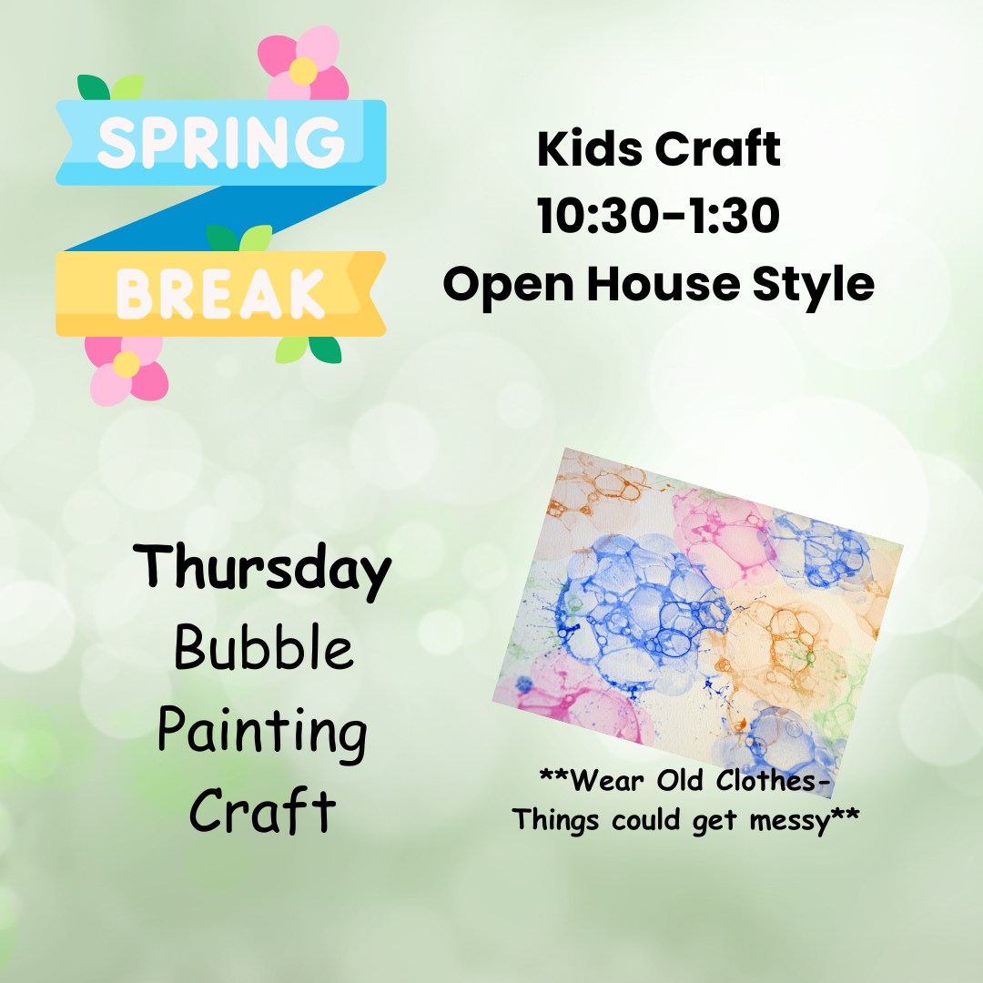 Spring Break Kids Club- Thursday - Bubble Painting